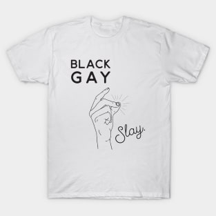 Black Gay Slay T-Shirt